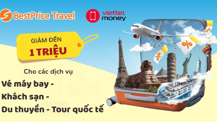 BestPrice Travel “đổ bộ” Viettel Money – Đặt tour sướng tay, săn deal cháy máy!