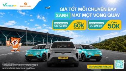 Đặt du lịch BestPrice - Nhận ưu đãi di chuyển độc quyền từ Green SM