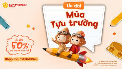 GIẢM 50%: Sun PhuQuoc Airways ưu đãi “Mùa tựu trường” cho giá vé trẻ em trên đường bay nội địa