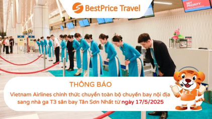 [THÔNG BÁO] Vietnam Airlines chuyển các chuyến bay nội địa sang nhà ga T3 Tân Sơn Nhất từ 17/05/2025
