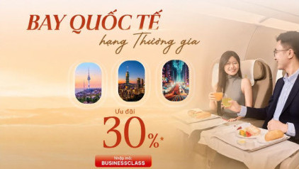 Trải Nghiệm Đẳng Cấp: Bay Quốc Tế Dành Cho Hạng Thương Gia Với Ưu Đãi Khủng 30%