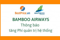 [Bamboo Airways] Thông báo điều chỉnh tăng Phí quản trị hệ thống