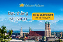 Bay Thẳng Đến Munich (Đức) Cùng Vietnam Airlines