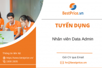 BestPrice tuyển dụng Data Admin làm việc tại Hà Nội