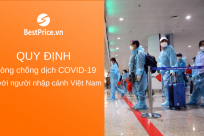 CẬP NHẬT: Quy định phòng, chống dịch COVID-19 đối với người nhập cảnh Việt Nam