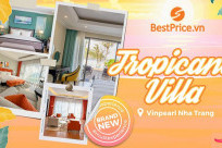 Chào hè rực rỡ với siêu phẩm nghỉ dưỡng Tropicana Villa tại Vinpearl Nha Trang