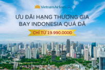 [CHỈ TỪ 19,9TR] Ưu Đãi Hạng Thương Gia – Bay Indonesia Quá Đã