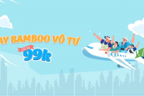 [CHỈ TỪ 99K] Ưu đãi thứ 4 cùng Bamboo Airways