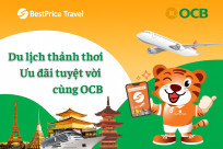 Du lịch thảnh thơi – Ưu đãi tuyệt vời cùng OCB