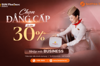 GIẢM 30%: Sun PhuQuoc Airways tặng ưu đãi vé hạng Thương gia trên các  đường bay quốc tế