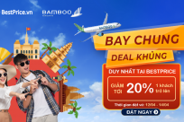[GIẢM TỚI 20%] Bay Chung Deal Khủng Cùng Bamboo Airways