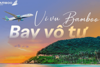[GIẢM TỚI 20%] Vô tư bay giá siêu hời cùng Bamboo Airways
