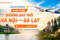 HÀ NỘI - ĐÀ LẠT : Vietravel Airlines khai thác đường bay mới từ 15/09/2026