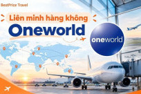 Liên minh hàng không Oneworld và những điều bạn chưa biết