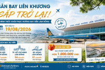 Sân Bay Liên Khương Chính Thức Mở Cửa Trở Lại Từ Ngày 19/8/2026