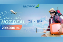 Săn Vé Hot Deal - Giá Vé Chỉ Từ 199.000 VNĐ/ Chiều Cùng Bamboo Airways