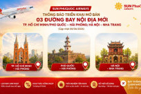 Sun PhuQuoc Airways Chính Thức Mở Bán 3 Đường Bay Nội Địa Mới