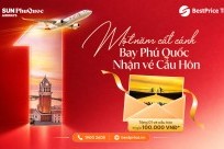 Sun PhuQuoc Airways tặng 2.000 vé Cầu Hôn mừng sinh nhật 1 tuổi