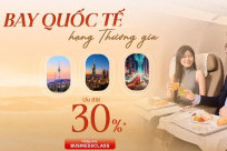 Trải Nghiệm Đẳng Cấp: Bay Quốc Tế Dành Cho Hạng Thương Gia Với Ưu Đãi Khủng 30%