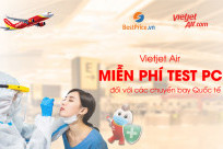 [Vietjet Air] MIỄN PHÍ test PCR cho các chuyến bay quốc tế