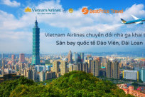 Vietnam Airlines chuyển đổi nhà ga khai thác tại Sân bay Đào Viên (Đài Loan)