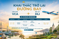 Vietnam Airlines khôi phục đường bay thẳng Cần Thơ - Đà Lạt từ 19/08/2026