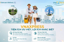 VNAXPRESS: Tiện ích ưu việt, lợi ích khác biệt