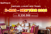 XMas - New Year 2023: Giảm ngay 10% giá phòng tại Vinpearl Luxury Nha Trang