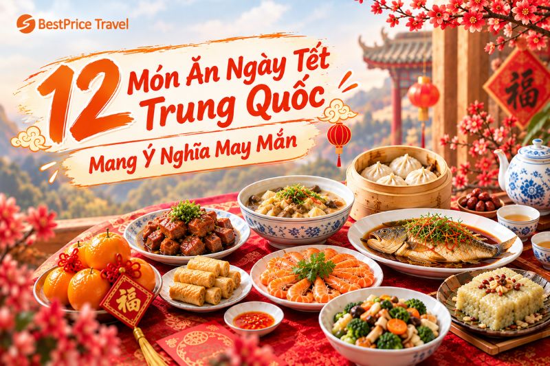 12 m&oacute;n ăn ng&agrave;y Tết Trung Quốc mang &yacute; nghĩa may mắn