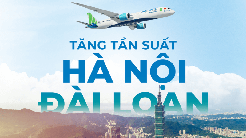 Bamboo Airways tăng tần suất chuyến bay đến Đài Loan