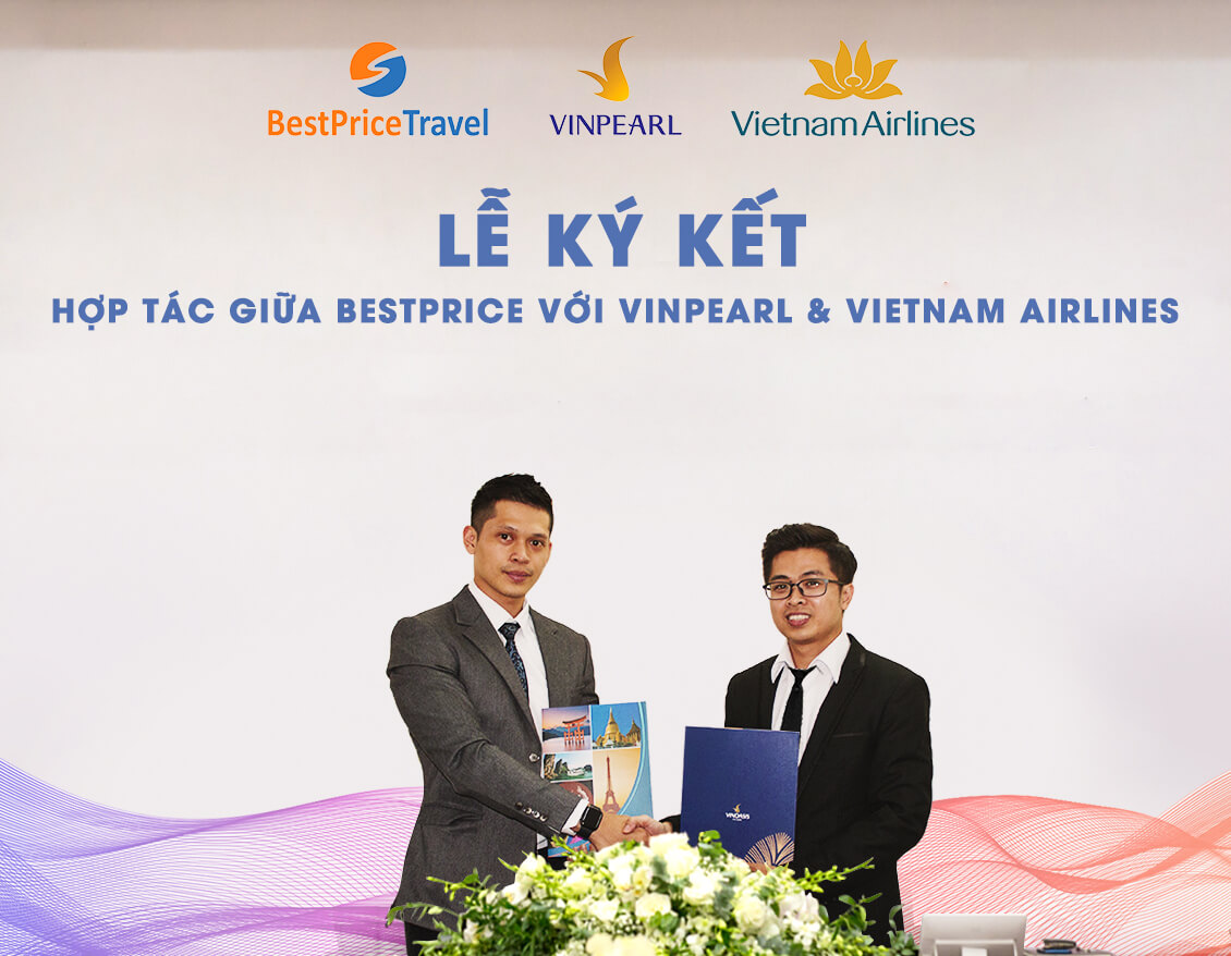 Lễ kí kết hợp tác giữa BestPrice với Vietnam Airlines và Vinpearl