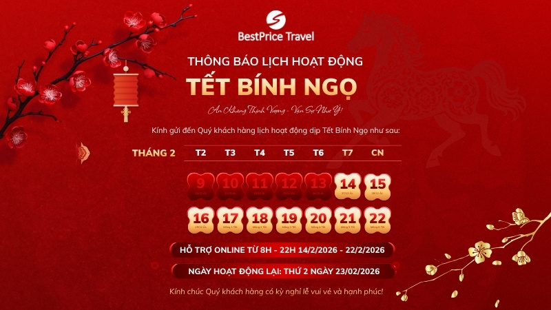 BestPrice Travel th&ocirc;ng b&aacute;o lịch hoạt động Tết B&iacute;nh Ngọ 2026