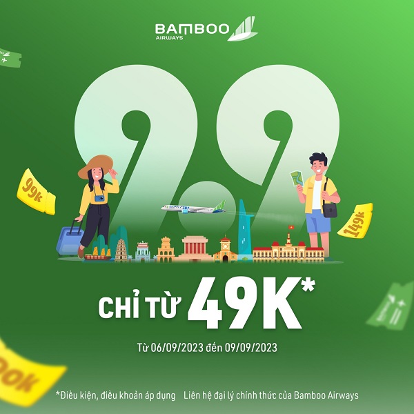 Bamboo Airways Tung Siêu Deal Bùng Nổ 9/9 CHỈ TỪ 49K