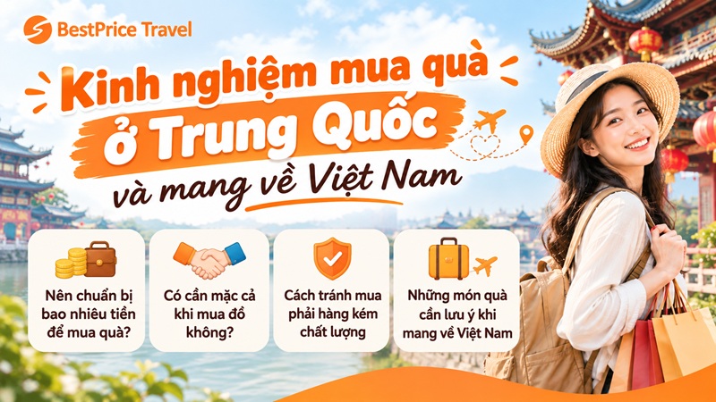 Kinh nghiệm mua quà ở Trung Quốc và mang về Việt Nam