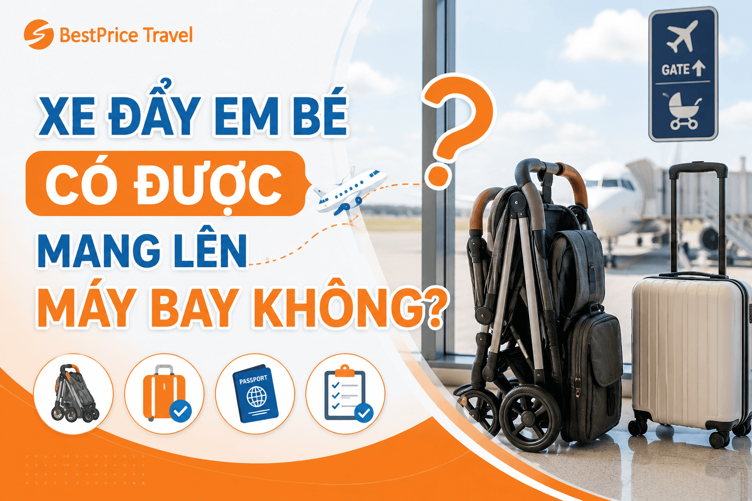Xe đẩy em bé có được mang lên máy bay không?
