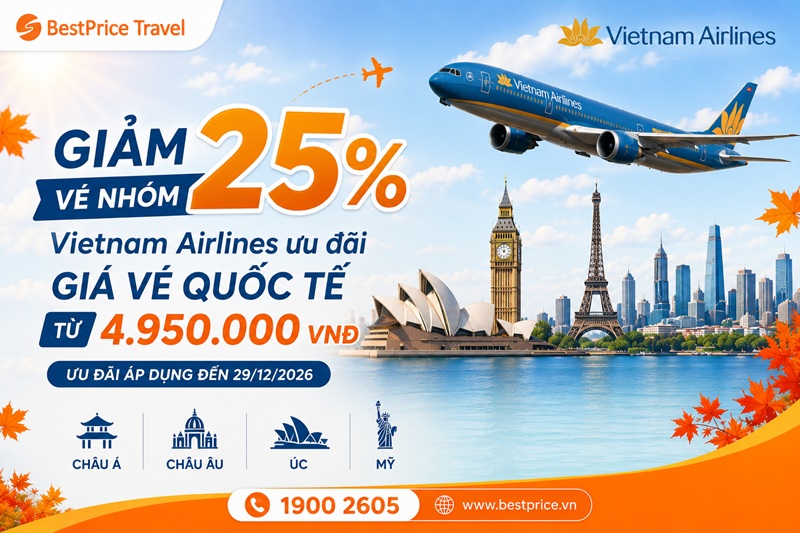 Vietnam Airlines ưu đãi đến 25% vé nhóm, giá vé quốc tế từ 4.950.000VNĐ