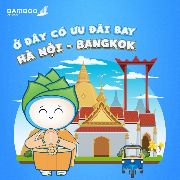 Bay Bangkok Nhận Ưu Đãi Khủng Từ Bamboo Airways