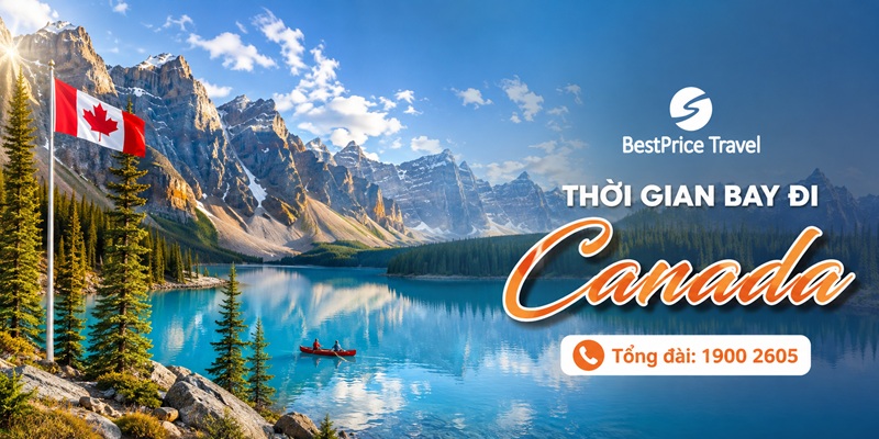 Thời gian bay từ Việt Nam đi Canada
