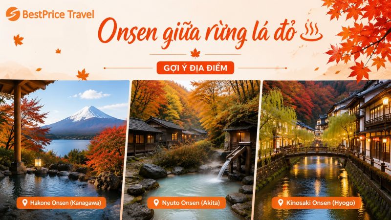 Trải nghiệm Onsen giữa rừng lá đỏ mùa thu Nhật Bản