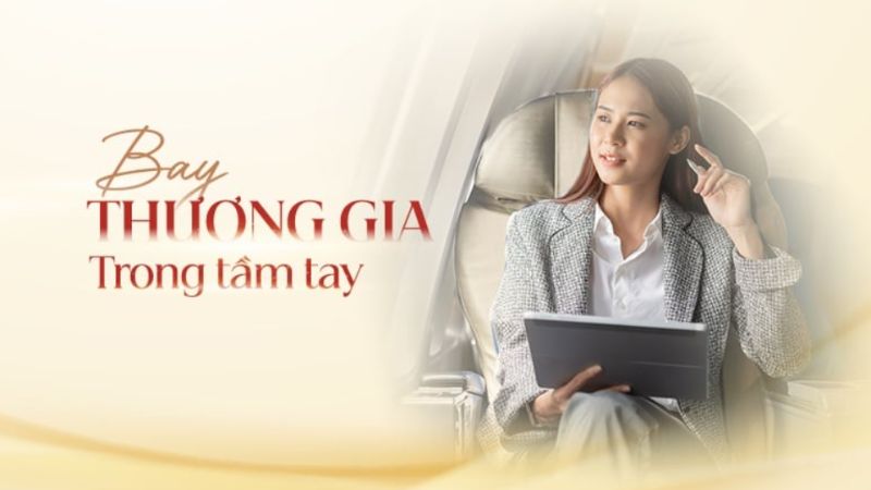 Bay Thương Gia trong tầm tay