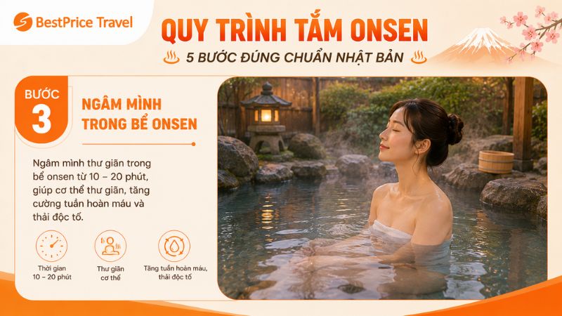 Bước 3: Ng&acirc;m m&igrave;nh trong bể Onsen