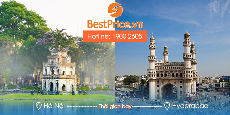 Thời gian từ Hà Nội đến Hyderabad mất bao lâu?