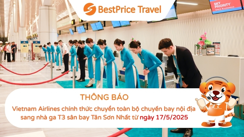 Vietnam Airlines chuyển các chuyến bay nội địa sang nhà ga T3 Tân Sơn Nhất từ 17/05/2025