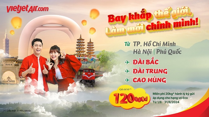 Vietjet Air ưu đãi tặng 20kg hành lý ký gửi khi bay Đài Loan