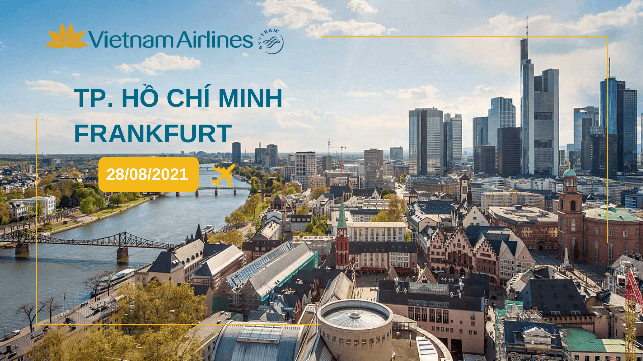 Chuyến bay Hồ Chí Minh - Frankfurt của Vietnam Airlines