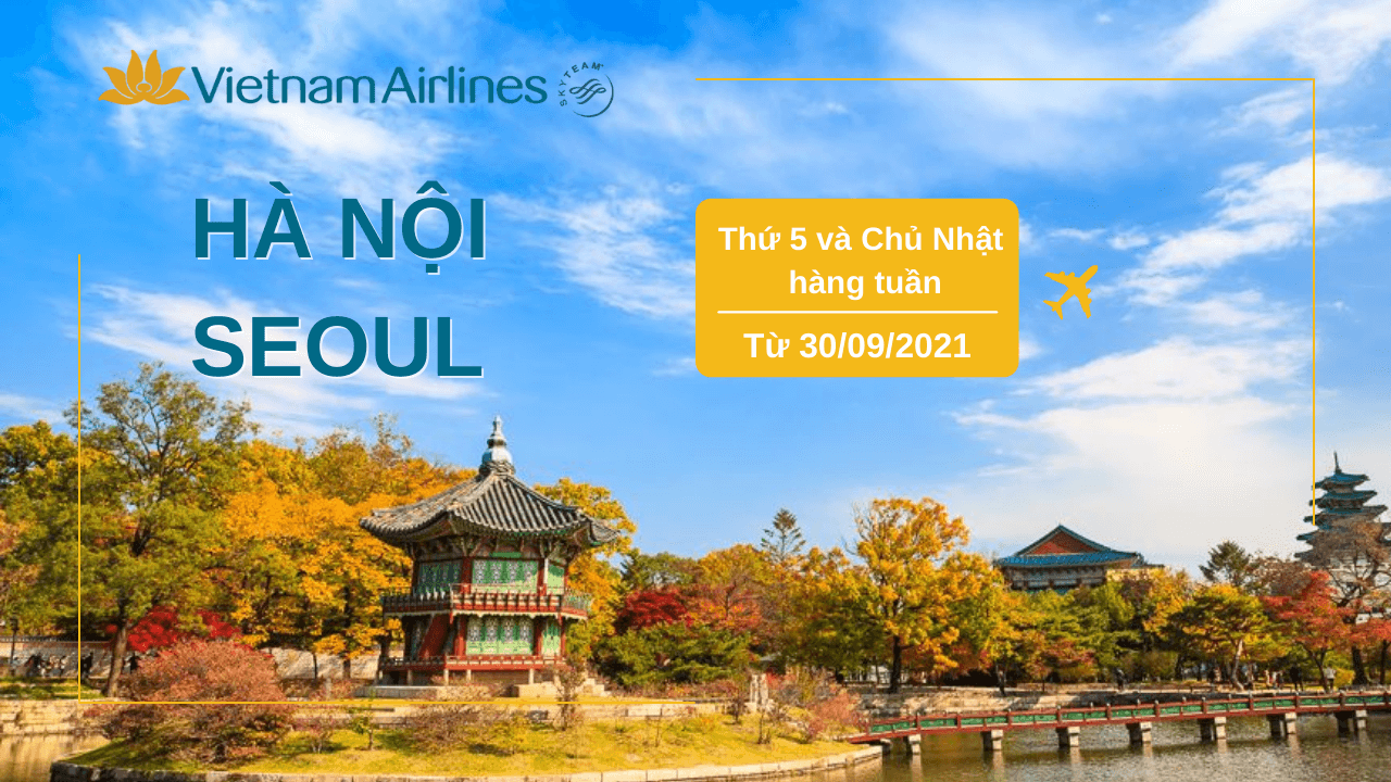 [Vietnam Airlines] Thông báo lịch bay Hà Nội đi Seoul