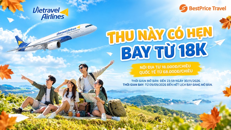 Săn vé bay nội địa chỉ từ 18k cùng Vietravel Airlines