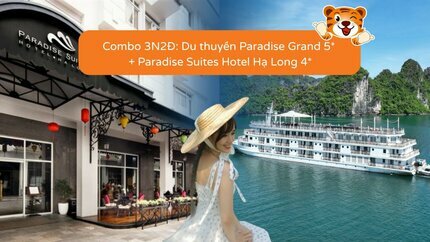 Combo 3N2Đ: Du thuyền Paradise Grand 5* + Paradise Suites Hotel Hạ Long 4*