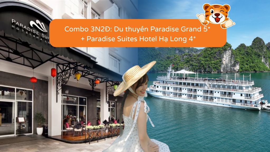 Đặt Combo 3N2Đ  Du thuyền Paradise Grand 5  + Paradise Suites Hotel Hạ Long 4  tại BestPrice Travel