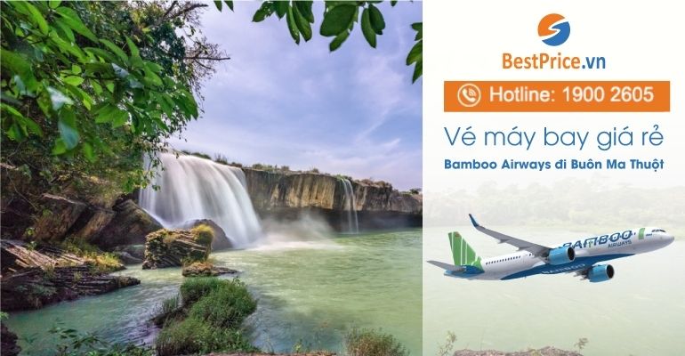 Vé máy bay hãng Bamboo Airways đi Buôn Ma Thuột
